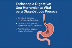 Endoscopía Digestiva: Una Herramienta Vital para Diagnósticos Precoces